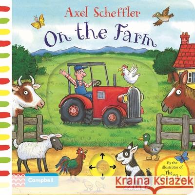 On the Farm: A Push, Pull, Slide Book Scheffler, Axel 9781509866946