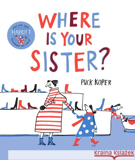 Where Is Your Sister? Puck Koper 9781509867233 Pan Macmillan