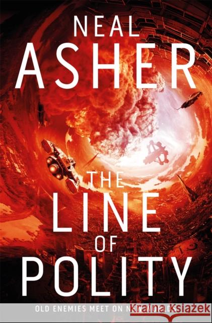 The Line of Polity Asher, Neal 9781509868407 Pan Macmillan