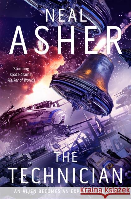 The Technician Neal Asher 9781509868490 Pan Macmillan