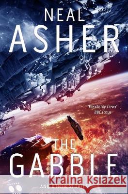 The Gabble - And Other Stories Neal Asher 9781509868506 Pan Macmillan