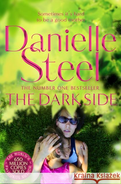 The Dark Side Steel, Danielle 9781509877850