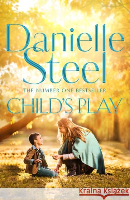 Child's Play Steel, Danielle 9781509878017 Macmillan Publishers International