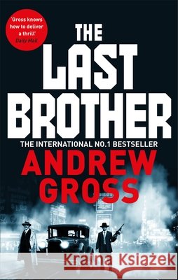 Last Brother  Gross, Andrew 9781509878376