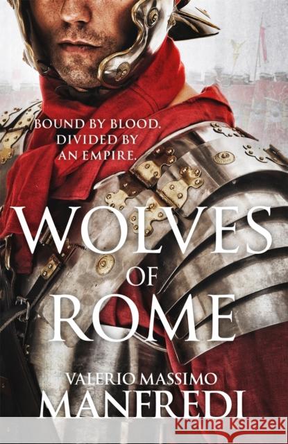 Wolves of Rome Manfredi Valerio Massimo 9781509878994