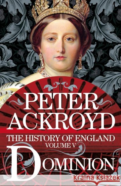 Dominion Peter Ackroyd 9781509880027