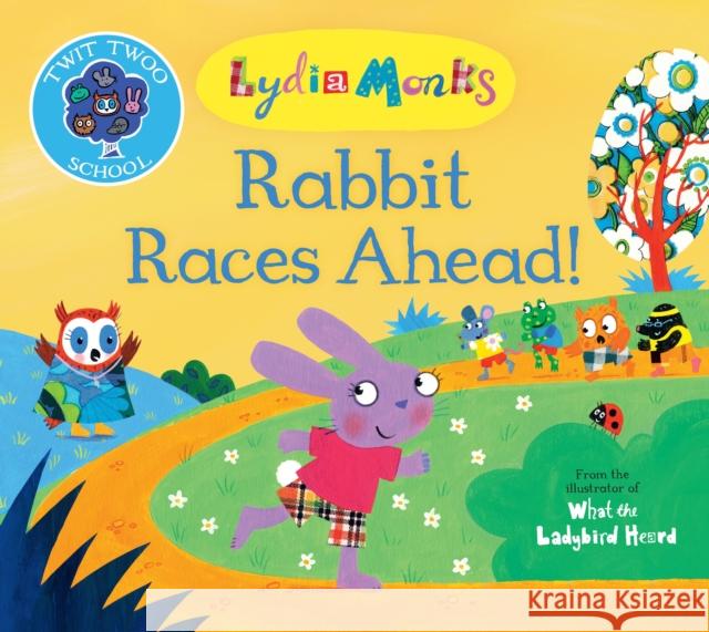 Rabbit Races Ahead! Lydia Monks   9781509881499 Macmillan Children's Books