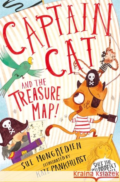 Captain Cat and the Treasure Map Sue Mongredien 9781509883905 Pan Macmillan