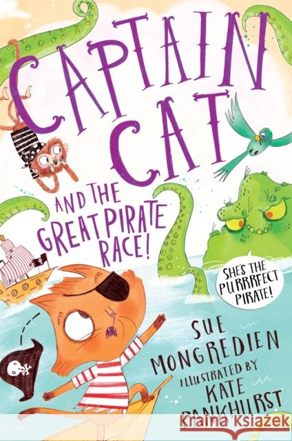 Captain Cat and the Great Pirate Race, 2 Mongredien, Sue 9781509883929 Macmillan Children's Books