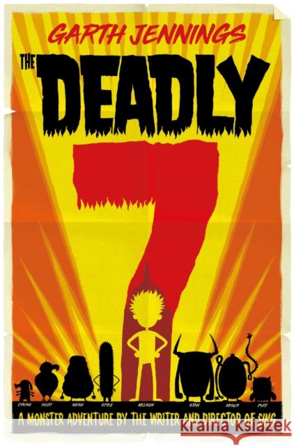 The Deadly 7 Garth Jennings 9781509887644 Pan Macmillan