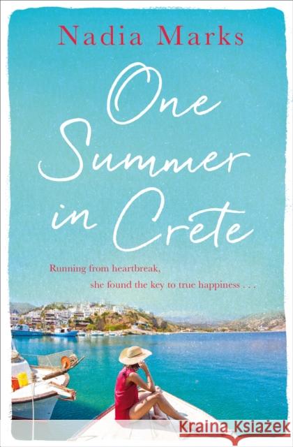 One Summer in Crete Marks, Nadia 9781509889747