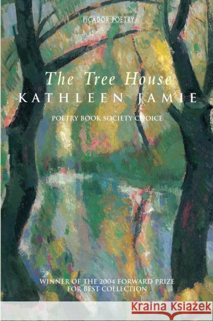 The Tree House Kathleen Jamie 9781509891825