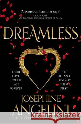 Dreamless Josephine Angelini 9781509891962 Pan Macmillan