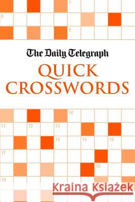 Daily Telegraph Quick Crossword Book 34 Telegraph Group Limited 9781509893898 Pan Publishing