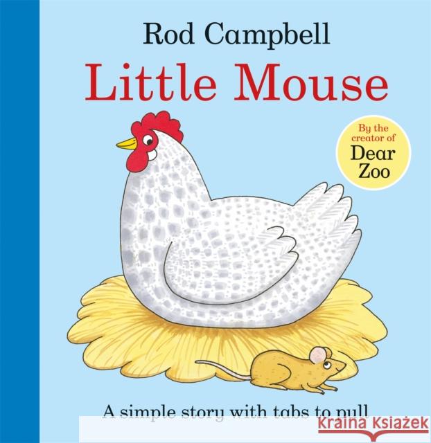 Little Mouse Rod Campbell   9781509898404 Pan Macmillan