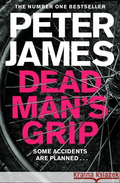 Dead Man's Grip, 7 James, Peter 9781509898886 Pan Books (UK)