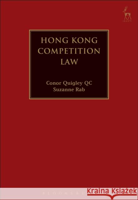 Hong Kong Competition Law Conor Quigley Suzanne Rab 9781509906420 Hart Publishing