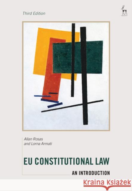 Eu Constitutional Law: An Introduction Allan Rosas Lorna Armati 9781509909148