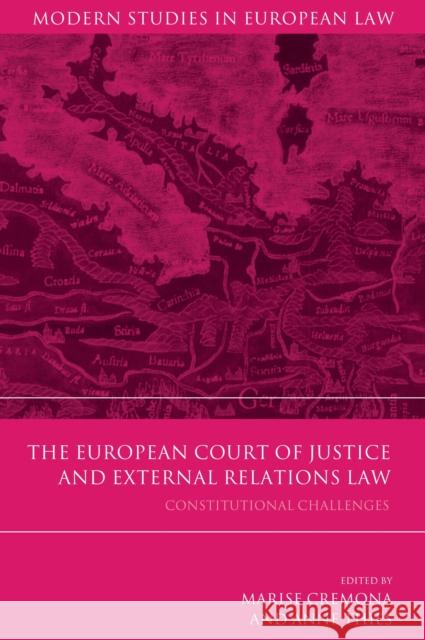 The European Court of Justice and External Relations Law Cremona, Marise 9781509909902 Hart Publishing