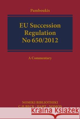 EU Succession: A Commentary Haris Pamboukis (University of Athens) 9781509909957 Bloomsbury Publishing PLC