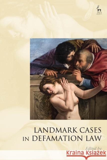 Landmark Cases in Defamation Law David Rolph 9781509916702 Hart Publishing