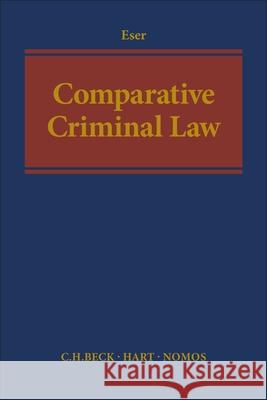 Comparative Criminal Law Eser, Albin 9781509919437 Beck/Hart