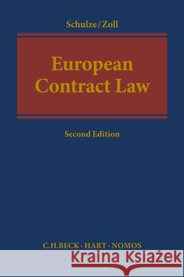 European Contract Law Schulze, Reiner 9781509920587