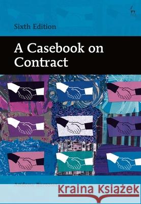 A Casebook on Contract: (sixth Edition) Andrew Burrows 9781509921034 Hart Publishing