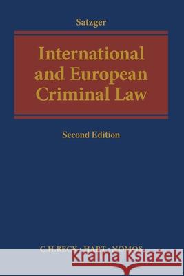 International and European Criminal Law Satzger, Helmut 9781509922239 Beck/Hart