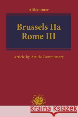 Brussels Iia - Rome III: An Article-By-Article Commentary Althammer, Christoph 9781509930883