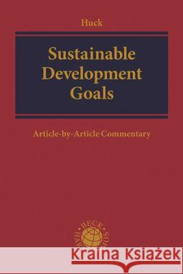 Sustainable Development Goals: Article-By-Article Commentary Huck, Winfried 9781509934041