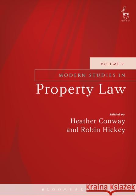 Modern Studies in Property Law - Volume 9 Heather Conway Robin Hickey 9781509934737
