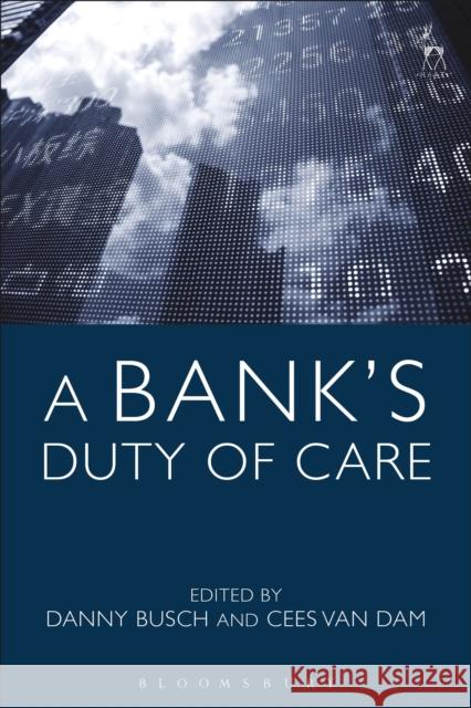 A Bank's Duty of Care Danny Busch Cees van Dam  9781509935703