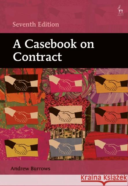 A Casebook on Contract Andrew Burrows 9781509936144