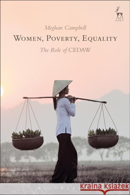 Women, Poverty, Equality: The Role of Cedaw Campbell, Meghan 9781509939480 Hart Publishing