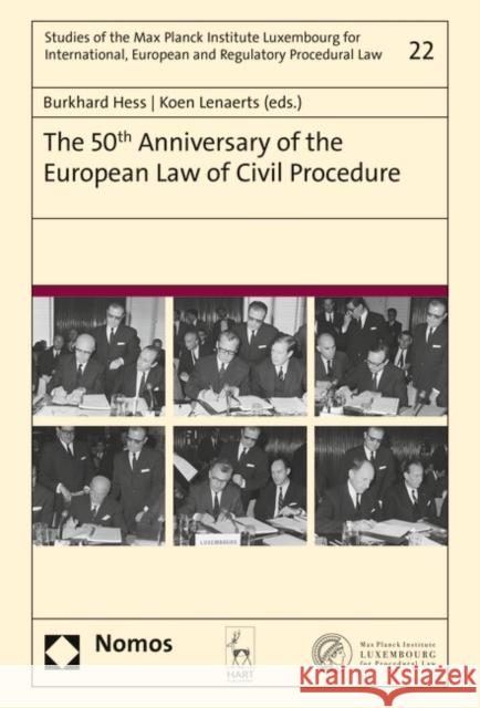 The 50th Anniversary of the European Law of Civil Procedure Hess, Burkhard 9781509945924