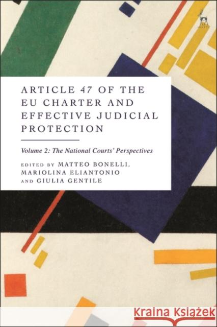 ART 47 OF THE EU CHARTER AND EFFECT BONELLI MATTEO 9781509947997 BLOOMSBURY ACADEMIC