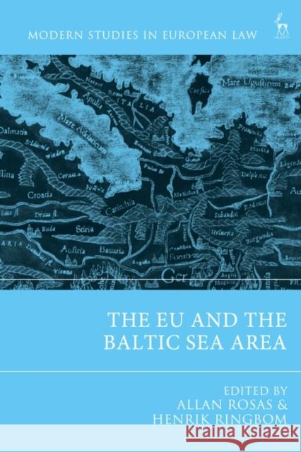 The Eu and the Baltic Sea Area Rosas, Allan 9781509956241