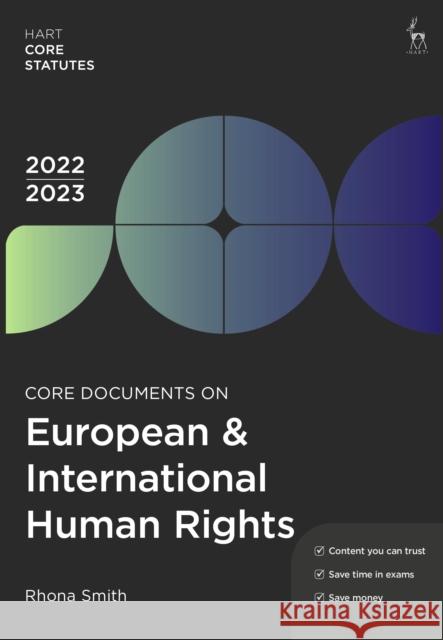 Core Documents on European & International Human Rights 2022-23 Rhona (School of Law, Northumbria University, UK) Smith 9781509960767