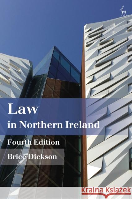 Law in Northern Ireland Dickson, Brice 9781509961207 Bloomsbury Publishing PLC