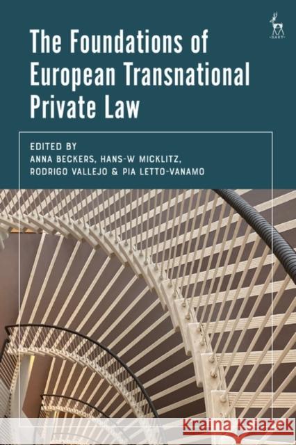 The Foundations of European Transnational Private Law  9781509962921 Bloomsbury Publishing PLC