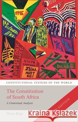 The Constitution of South Africa: A Contextual Analysis Heinz Klug Peter Leyland Andrew Harding 9781509963317 Hart Publishing