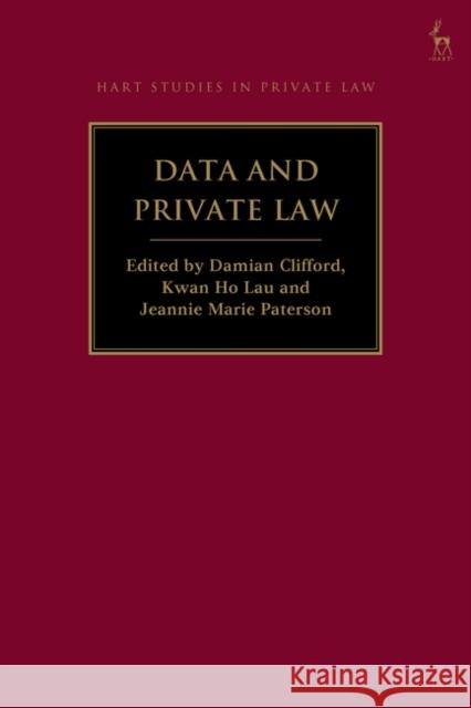 Data Rights and Private Law  9781509966028 Bloomsbury Publishing PLC
