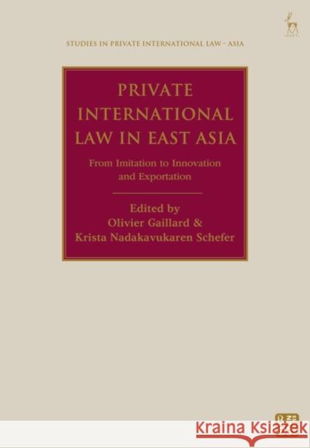 Private International Law in East Asia  9781509970100 Bloomsbury Publishing PLC