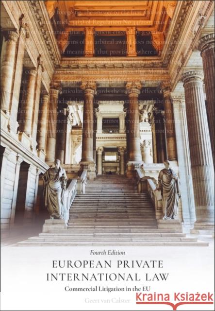 European Private International Law Geert van (KU Leuven, Belgium) Calster 9781509970902 Bloomsbury Publishing PLC
