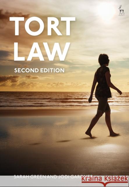 Tort Law Dr Jodi (University of Auckland, New Zealand) Gardner 9781509971985 Bloomsbury Publishing PLC