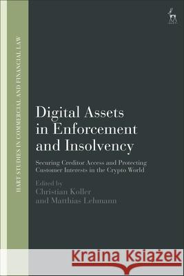 Digital Assets in Enforcement and Insolvency  9781509976751 Bloomsbury Publishing PLC