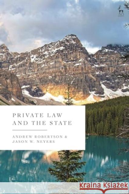 Private Law and the State  9781509977642 Bloomsbury Publishing PLC