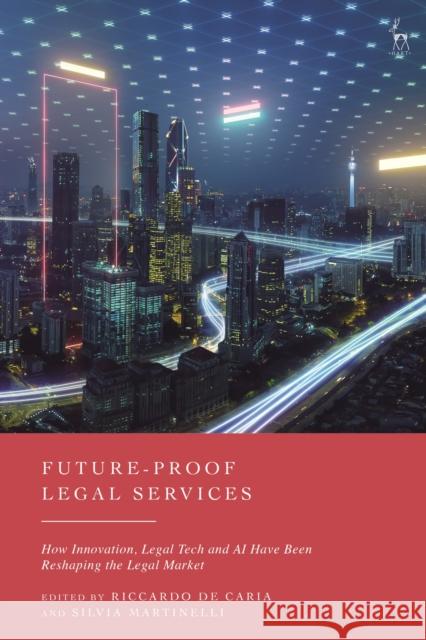 Future-Proof Legal Services  9781509987009 Bloomsbury Publishing PLC