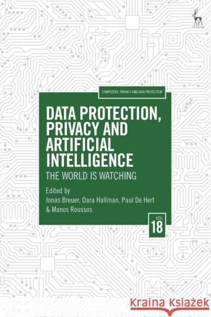 Data Protection, Privacy and Artificial Intelligence, Volume 18  9781509993123 Bloomsbury Publishing PLC